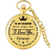 Taschenuhr To My Daughter